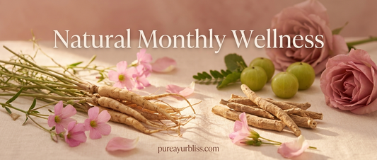 Natural Support for PMS and Monthly Wellness — PureAyurbliss